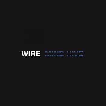 Image of Wire - Mind Hive Vinyl