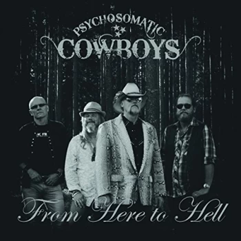 Image of Psychosomatic Cowboys - From Here to Hell Vinyl