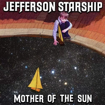 Image of Jefferson Starship - Mother of the Sun CD