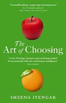 Image of The Art Of Choosing by Sheena Iyengar