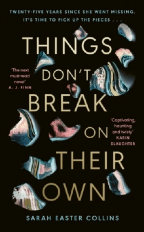 Image of Things Dont Break On Their Own Hardback
