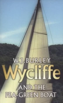 Image of Wycliffe and the pea-green boat by W.J. Burley