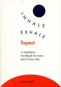 Image of Inhale exhale repeat by Emma Mills