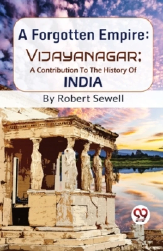 Image of A Forgotten Empire : Vijayanagar - a Contribution to the History of India Paperback / softback