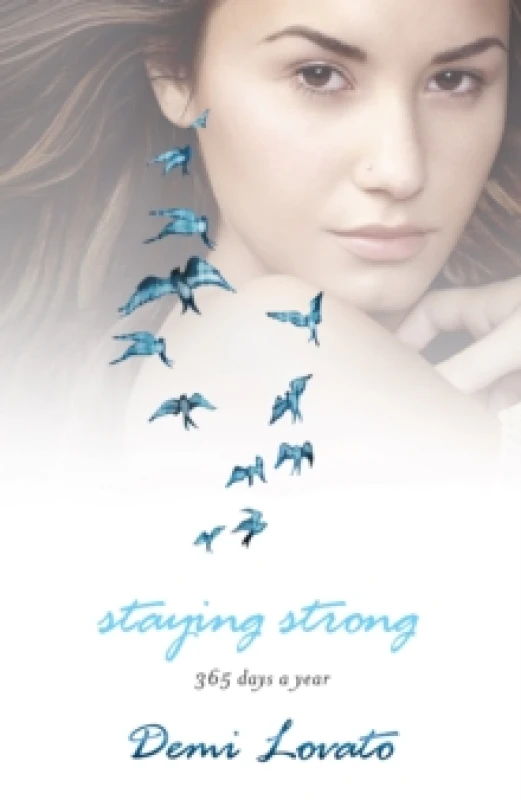 Image of Staying Strong. Paperback. By Demi Lovato Books