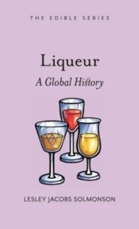 Image of Liqueur : A Global History Hardback