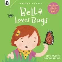 Image of Bella Loves Bugs : Volume 2
