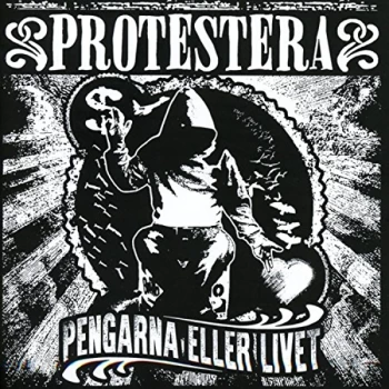 Image of Protestera - Pengarna Eller Livet Vinyl