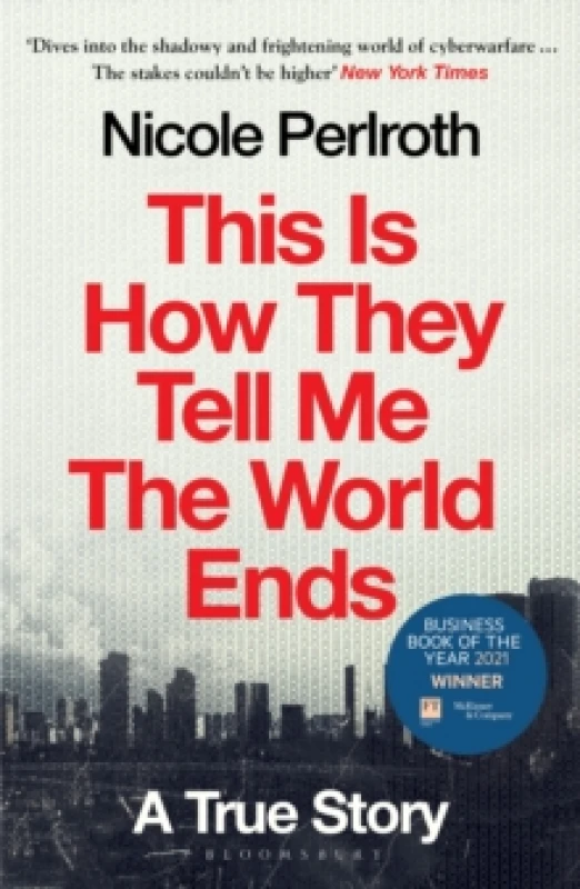 Image of This Is How They Tell Me the World Ends : A True Story Paperback / softback