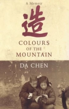Image of Colours of the Mountain by Da Chen Book