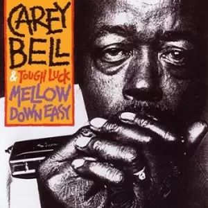 Image of Mellow Down Easy by Carey Bell & Tough Luck Vinyl Album