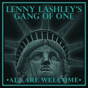 Image of Lenny Lashley's Gang Of One - All Are Welcome Vinyl