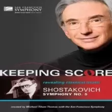 Image of Keeping Score: Shostakovich - Symphony No. 5