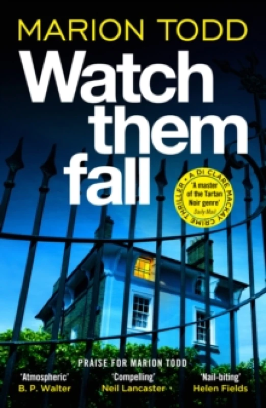 Image of Watch Them Fall : A must-read Scottish police procedural from one of tartan noir's greatest Paperback / softback