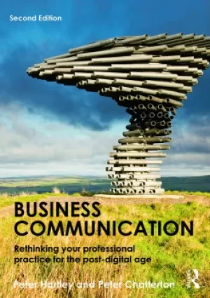 Image of Business CommunicationRethinking your professional practice for the post-digital age