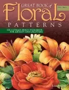 Image of great book of floral patterns third edition revised and expanded the ultima