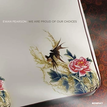 Image of Ewan Pearson - We Are Proud Of Our Choices CD