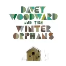 Image of Davey Woodward & the Winter Orphans