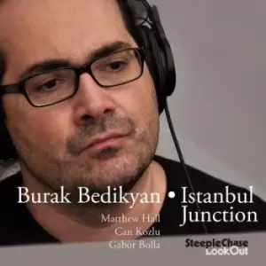 Image of Istanbul Junction by Burak Bedikyan CD Album