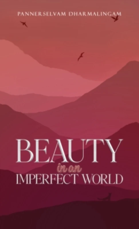 Image of Beauty in an Imperfect World. Paperback. By Pannerselvam Dharmalingam Books