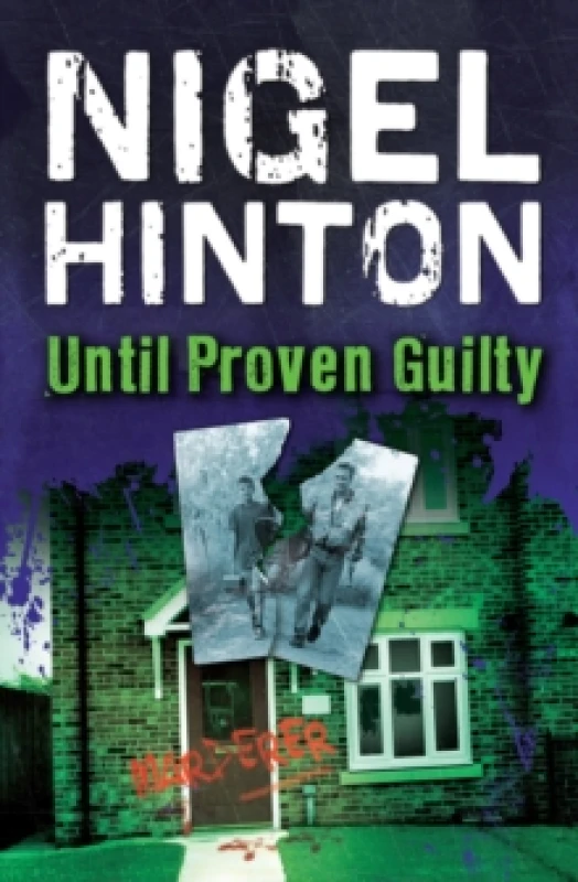 Image of Nigel Hinton Until Proven Guilty Book Multi unisex