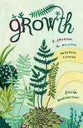 Image of growth a journal to welcome personal change
