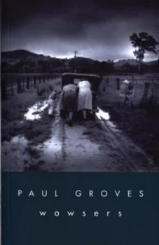 Image of Wowsers by Paul Groves Book