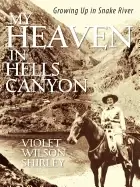Image of my heaven in hells canyon growing up in snake river