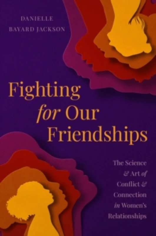 Image of Fighting for Our Friendships. Hardback. By Danielle Bayard Jackson Books
