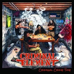 Image of Criminal Element - Criminal Crime Time Vinyl