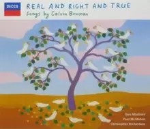 Image of Real and Right and True: Songs By Calvin Bowman