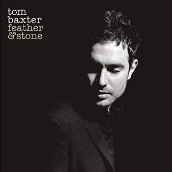 Image of Tom Baxter - Feather and Stone CD