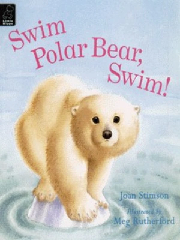 Image of Swim Polar Bear Swim by Joan Stimson and Meg Rutherford Book