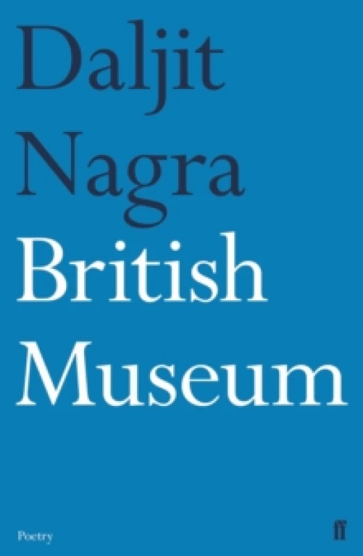 Image of British Museum. Paperback. By Daljit Nagra Books