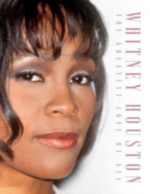 Image of Whitney Houston : The Greatest Love of All Hardback