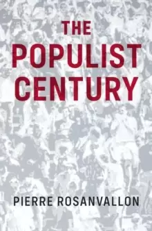 Image of The Populist Century : History, Theory, Critique