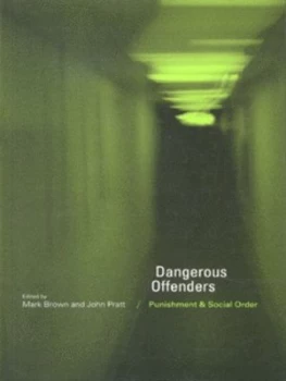 Image of Dangerous Offenders by Mark Brown Paperback