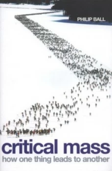 Image of Critical Mass by Philip Ball Paperback