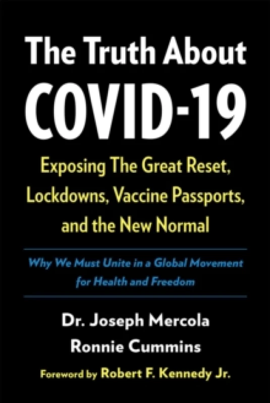 Image of truth about covid 19 exposing the great reset lockdowns vaccine passports a 9781645021513