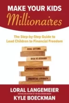 Image of Make Your Kids Millionaires: The Step-by-Step Guide to Lead Children to Financial Freedom