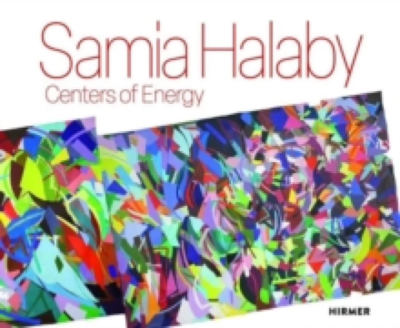 Image of Samia Halaby: Centers of Energy Hardback