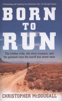 Image of Born to Run by Christopher Mcdougall Hardback