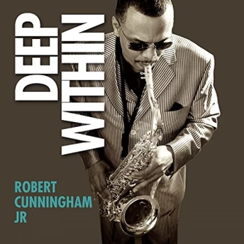 Image of Robert Cunningham - Deep Within CD