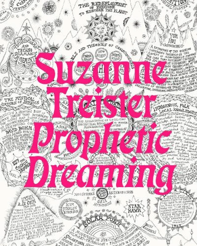 Image of Prophetic Dreaming. Paperback. By Suzanne Treister, Modern Art Oxford Books
