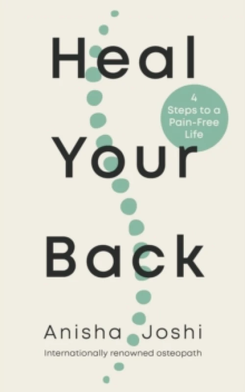 Image of Heal Your Back : 4 Steps to a Pain-free Life Paperback / softback