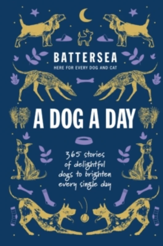 Image of Battersea Dogs and Cats Home - A Dog a Day : 365 stories of delightful dogs to brighten every day Paperback / softback