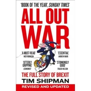 Image of All Out War : The Full Story of How Brexit Sank Britains Political Class