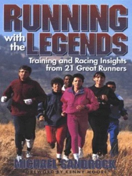 Image of Running with the Legends by Michael Sandrock Paperback