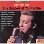 Image of Bobby Darin - Sings the Shadow of Your Smile [Edsel] (Music CD)