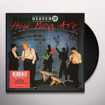 Image of Heaven 17 - How Men Are Vinyl